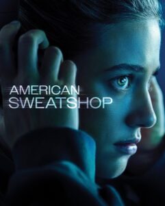 مشاهدة فيلم وتحميل American Sweatshop 2025 مترجم