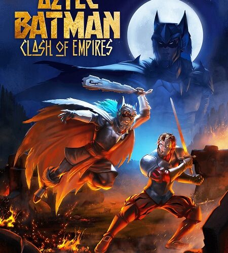 مشاهدة فيلم وتحميل Aztec Batman Clash of Empires 2025 مترجم