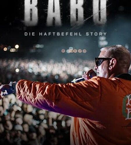 مشاهدة فيلم وتحميل Babo The Haftbefehl Story 2025 مترجم