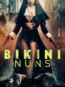 مشاهدة فيلم وتحميل Bikini Nuns 2025 مترجم