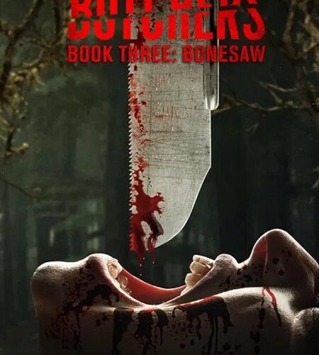 مشاهدة فيلم وتحميل Butchers Book 3 Bonesaw 2024 مترجم