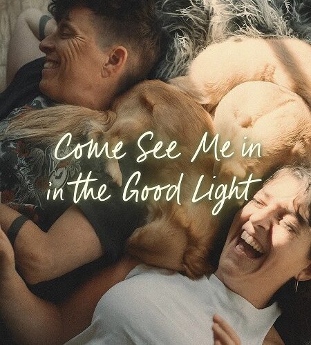مشاهدة فيلم وتحميل Come See Me in the Good Light 2025 مترجم