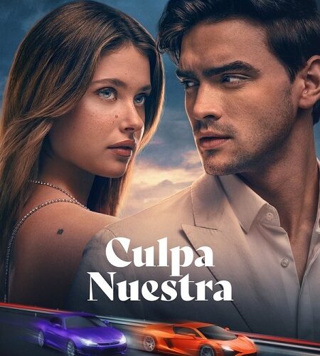 مشاهدة فيلم وتحميل Culpa nuestra 2025 مترجم