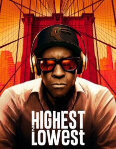 مشاهدة فيلم وتحميل Highest 2 Lowest 2025 مترجم