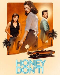 مشاهدة فيلم وتحميل Honey Don’t 2025 مترجم