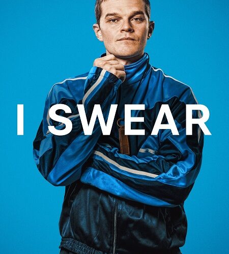 مشاهدة فيلم وتحميل I Swear 2025 مترجم