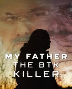 مشاهدة فيلم وتحميل My Father the BTK Killer 2025 مترجم