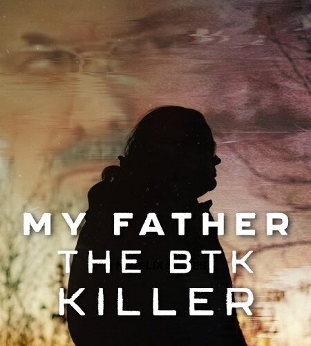 مشاهدة فيلم وتحميل My Father the BTK Killer 2025 مترجم