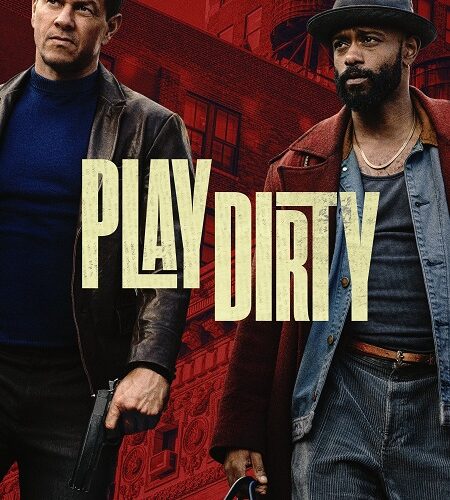 مشاهدة فيلم وتحميل Play Dirty 2025 مترجم