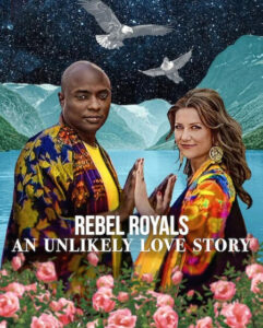 مشاهدة فيلم وتحميل Rebel Royals An Unlikely Love Story 2025 مترجم