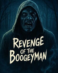 مشاهدة فيلم وتحميل Revenge of the Boogeyman 2025 مترجم