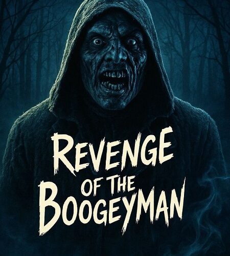 مشاهدة فيلم وتحميل Revenge of the Boogeyman 2025 مترجم