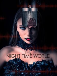 مشاهدة فيلم وتحميل The Night Time World 2025 مترجم