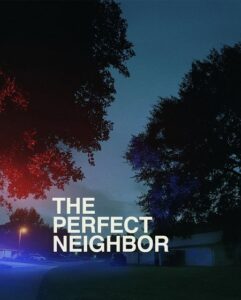 مشاهدة فيلم وتحميل The Perfect Neighbor 2025 مترجم