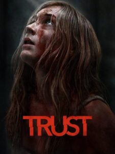 مشاهدة فيلم وتحميل Trust 2025 مترجم