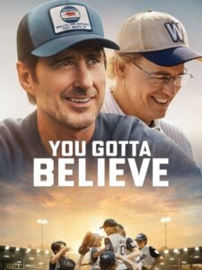 مشاهدة فيلم وتحميل You Gotta Believe 2024 مترجم