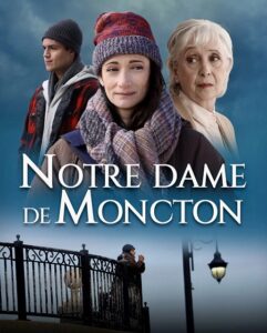 مشاهدة فيلم وتحميل Notre Dame De Moncton 2022 مترجم
