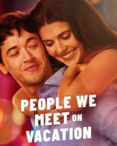 مشاهدة فيلم وتحميل People We Meet on Vacation 2026 مترجم