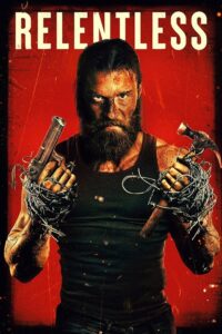 مشاهدة فيلم وتحميل Relentless 2025 مترجم