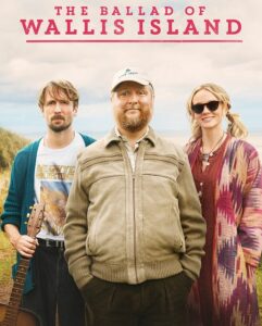 مشاهدة فيلم وتحميل The Ballad of Wallis Island 2025 مترجم