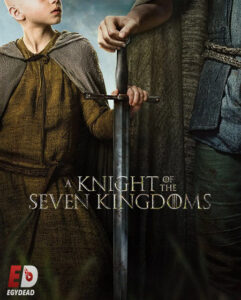 مشاهدة مسلسل وتحميل A Knight of the Seven Kingdoms الحلقة 1 مترجمة