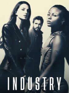 مشاهدة مسلسل وتحميل Industry الموسم الرابع الحلقة 1 مترجمة