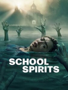 مشاهدة مسلسل وتحميل School Spirits الموسم الثالث الحلقة 2 مترجمة