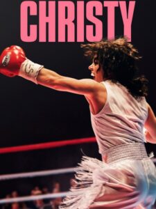 مشاهدة فيلم وتحميل Christy 2025 مترجم