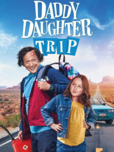 مشاهدة فيلم وتحميل Daddy Daughter Trip 2022 مترجم