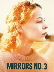 مشاهدة فيلم وتحميل Mirrors No 3 2025 مترجم