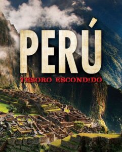 مشاهدة فيلم وتحميل Peru Hidden Treasure 2017 مترجم