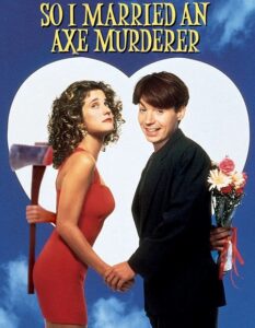 مشاهدة فيلم وتحميل So I Married an Axe Murderer 1993 مترجم
