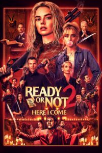 مشاهدة فيلم وتحميل Ready or Not 2 Here I Come 2026 مترجم