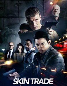 مشاهدة فيلم وتحميل Skin Trade 2014 مترجم