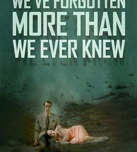 مشاهدة فيلم وتحميل We’ve Forgotten More Than We Ever Knew 2016 مترجم