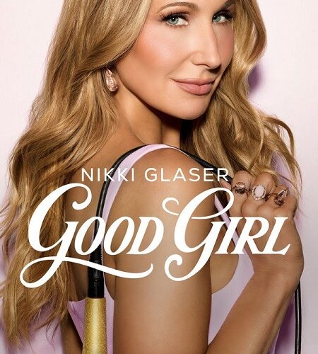 مشاهدة عرض Nikki Glaser Good Girl 2026 مترجم