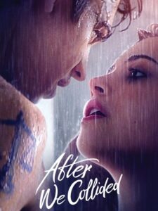 مشاهدة فيلم وتحميل After We Collided 2 2020 مترجم