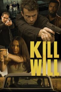 مشاهدة فيلم وتحميل Kill Will 2026 مترجم