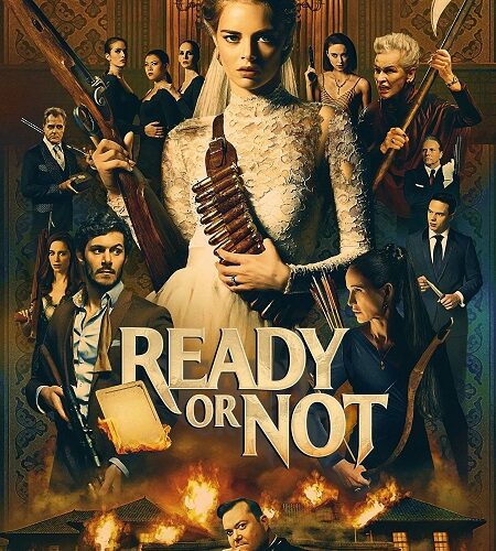 مشاهدة فيلم وتحميل Ready or Not 1 2019 مترجم