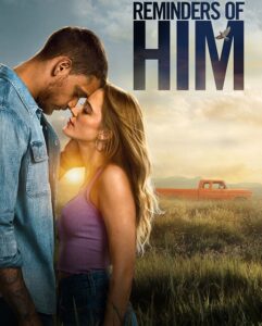 مشاهدة فيلم وتحميل Reminders of Him 2026 مترجم