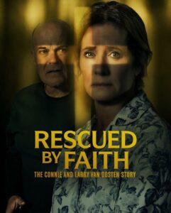 مشاهدة فيلم وتحميل Rescued by Faith The Connie and Larry Van Oosten Story 2026 مترجم