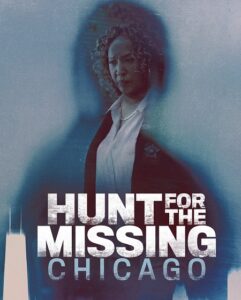 مشاهدة مسلسل وتحميل Hunt for the Missing Chicago الحلقة 3 مترجمة