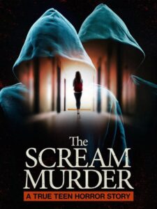 مشاهدة مسلسل وتحميل The Scream Murder A True Teen Horror Story الحلقة 1 مترجمة