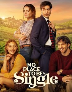 مشاهدة فيلم وتحميل No Place to Be Single 2026 مترجم