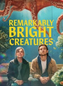 مشاهدة فيلم وتحميل Remarkably Bright Creatures 2026 مترجم
