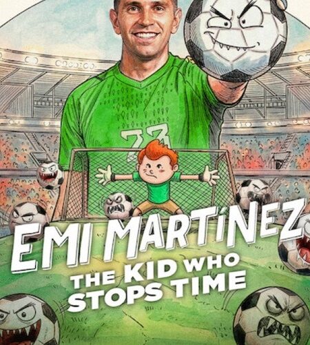 مشاهدة فيلم وتحميل Emi Martínez The Kid Who Stops Time 2026 مترجم