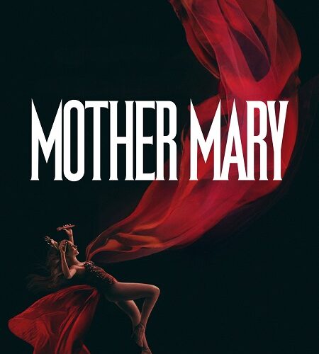 مشاهدة فيلم وتحميل Mother Mary 2026 مترجم