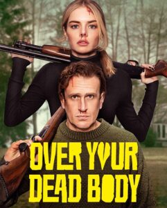 مشاهدة فيلم وتحميل Over Your Dead Body 2026 مترجم