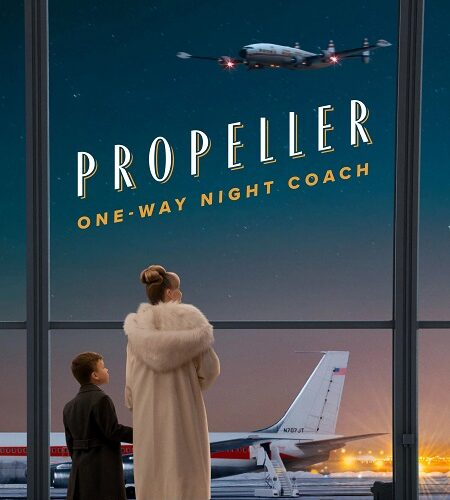 مشاهدة فيلم وتحميل Propeller One Way Night Coach 2026 مترجم
