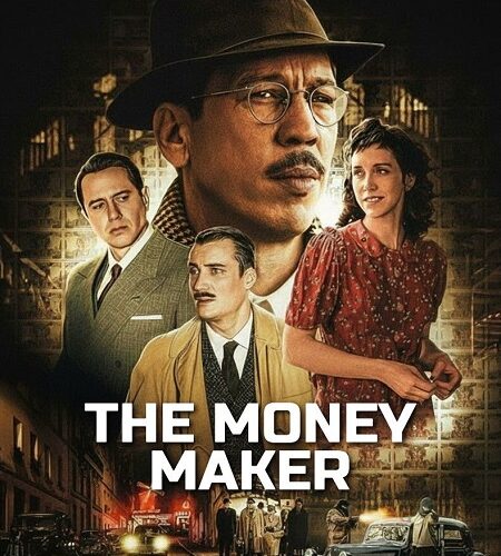 مشاهدة فيلم وتحميل The Money Maker 2025 مترجم